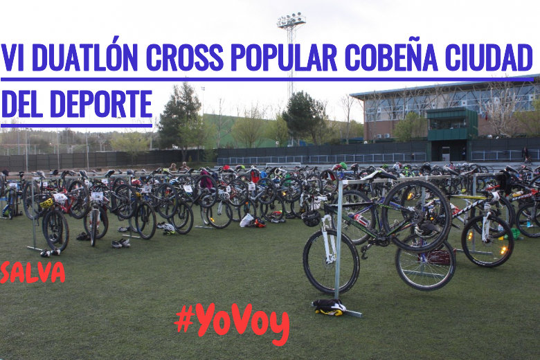 #Ni banoa - SALVA (VI DUATLÓN CROSS POPULAR COBEÑA CIUDAD DEL DEPORTE)