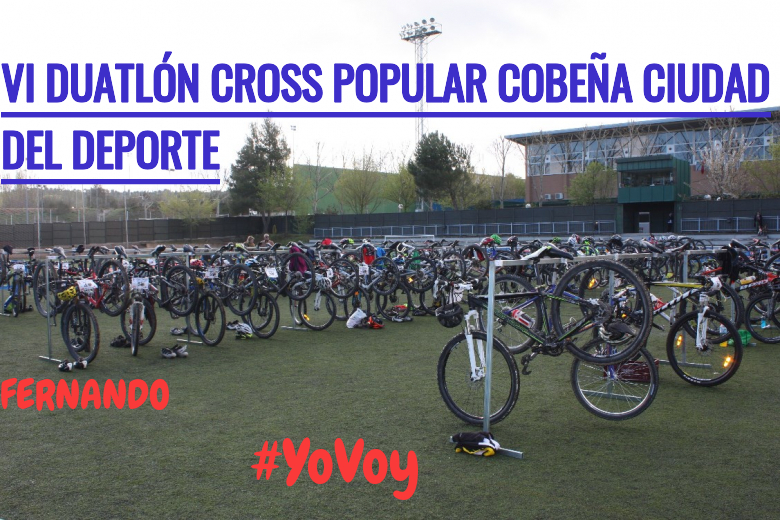 #JoHiVaig - FERNANDO (VI DUATLÓN CROSS POPULAR COBEÑA CIUDAD DEL DEPORTE)