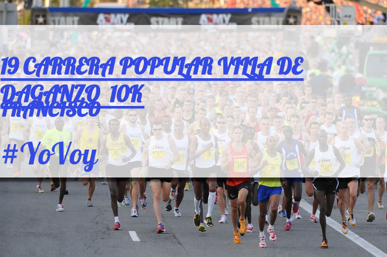 #YoVoy - FRANCISCO (19 CARRERA POPULAR VILLA DE DAGANZO  10K)