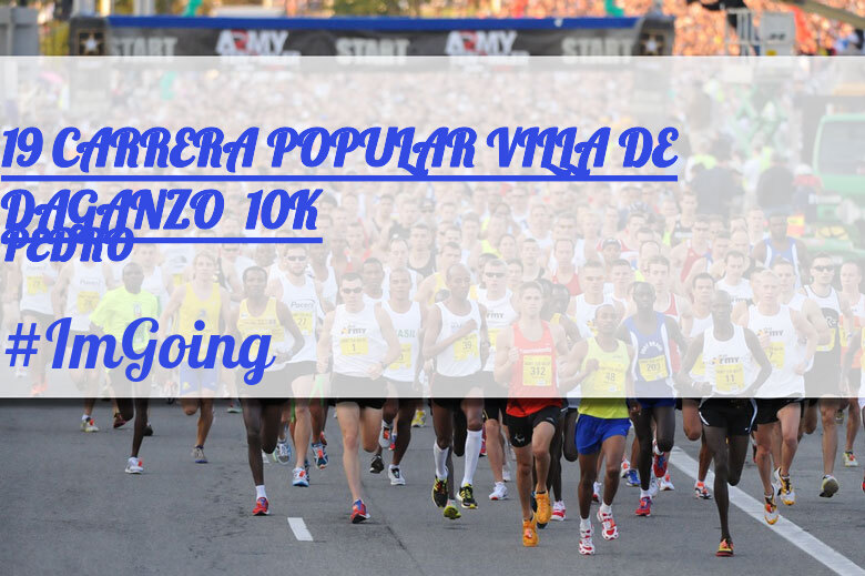 #YoVoy - PEDRO (19 CARRERA POPULAR VILLA DE DAGANZO  10K)