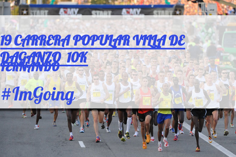 #ImGoing - FERNANDO (19 CARRERA POPULAR VILLA DE DAGANZO  10K)