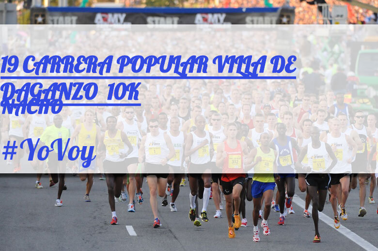 #YoVoy - NACHO (19 CARRERA POPULAR VILLA DE DAGANZO  10K)