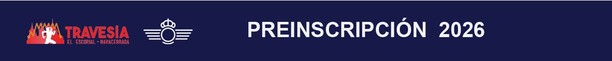 PREINSCRIPCIÓN TRAVESÍA EL ESCORIAL NAVACERRADA